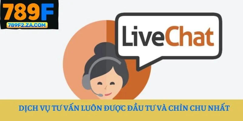 Dịch vụ tư vấn luôn được đầu tư và chỉn chu nhất