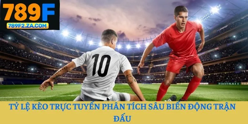 Tỷ Lệ Kèo Trực Tuyến